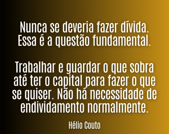 PROSPERIDADE É UMA OPÇÃO 3 Por: Hélio Couto Parte 3 DÍVIDAS